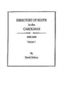 Directory of Scots in the Carolinas, 1680-1830 - Book