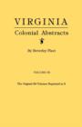 Virginia Colonial Abstracts. Volume III - Book