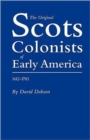 Original Scot Colonists of Early America, 1612-1783 - Book