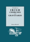 A Guide to Irish Churches and Graveyards - Book