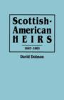Scottish-American Heirs, 1683-1883 - Book