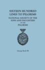 Sixteen Hundred Lines to Pilgrims. Lineage Book III, National Society of the Sons and Daughters of the Pilgrims [Originally Published in 1982] - Book