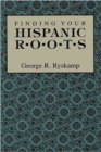 Finding Your Hispanic Roots - Book