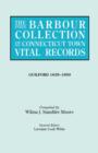 The Barbour Collection of Connecticut Town Vital Records. Volume 16 : Guilford 1639-1850 - Book