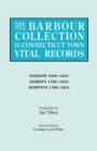 The Barbour Collection of Connecticut Town Vital Records. Volume 17 : Haddam 1668-1852, Hamden 1786-1854, Hampton 1786-1851 - Book