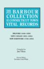 The Barbour Collection of Connecticut Town Vital Records. Volume 28 : Milford 1640-1850, New Canaan 1801-1854, New Hartford 1740-1854 - Book