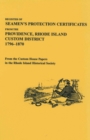 Register of Seamen's Protection Certificates from the Providence, Rhode Island Customs District, 1796-1870 - Book