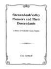 Shenandoah Valley Pioneers and Their Descendants - Book