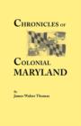 Chronicles of Colonial Maryland - Book
