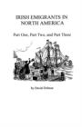 Irish Emigrants in North America - Book