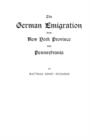The German Emigration from New York Province into Pennsylvania - Book