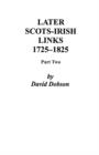 Later Scots-Irish Links, 1725-1825. Part Two - Book