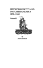 Ships from Scotland to North America, 1830-1860 : Volume II - Book