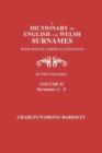 A Dictionary of English and Welsh Surnames, with Special American Instances. In Two Volumes. Volume II, Surnames J-Z - Book