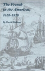 The French in the Americas, 1620-1820 - Book