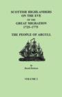 Scottish Highlanders on the Eve of the Great Migration, 1725-1775 : The People of Argyll. Volume 2 - Book