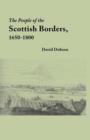 People of the Scottish Borders, 1650-1800 - Book