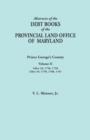 Abstracts of the Debt Books of the Provincial Land Office of Maryland : Prince George's County, Volume II. Liber 33: 1756, 1758; Liber 34: 1759, 1760, - Book