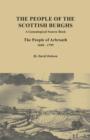 People of the Scottish Burgh : A Genealogical Source Book. the People of Arbroath, 1600-1799 - Book