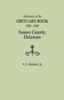 Abstracts of the Obituary Book, 1826-1849, Sussex County, Delaware - Book