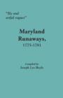 Sly and Artful Rogues : Maryland Runaways, 1775-1781 - Book