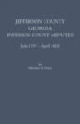 Jefferson County, Georgia, Inferior Court Minutes, July 1797-April 1800 - Book