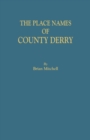 Place Names of County Derry - Book
