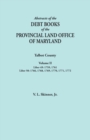 Abstracts of the Debt Books of the Provincial Land Office of Maryland. Talbot County, Volume II. Liber 49 : 1759, 1761; Liber 50: 1766, 1768, 1769, 177 - Book
