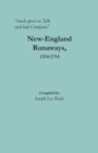 "much given to Talk and bad Company" : New-England Runaways, 1704-1754 - Book