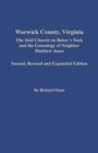 Warwick County, Virginia : The 1643 Church on Baker's Neck and the Genealogy of Neighbor Matthew Jones - Book