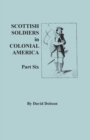 Scottish Soldiers in Colonial America. Part Six - Book