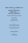 Free African Americans of North Carolina, Virginia, and South Carolina from the Colonial Period to About 1820. Sixth Edition, Volume III - Book