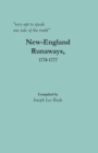 "very apt to speak one side of the truth" : New-England Runaways, 1774-1777 - Book