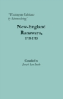 "Wasteing my Substance by Riotous living" : New-England Runaways, 1778-1783 - Book