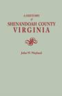 History of Shenandoah County, Virginia. Second (Augmented) Edition [1969] - Book