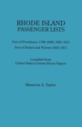 Rhode Island Passenger Lists. : Port of Providence 1798-1808, 1820-1872; Port of Bristol and Warren 1820-1871. Compiled from United States Custom Hous - Book