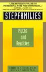 Stepfamilies : Myths and Realities - Book