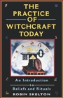 The Practice of Witchcraft Today - Book