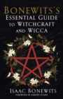 Bonewits's Essential Guide To Witchcraft And Wicca: Rituals, Beliefs And Origins - Book