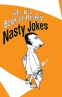 Mr. K's Book Of Really Nasty Jokes - Book