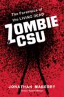 Zombie CSU : The Forensics of the Living Dead - Book