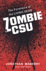 Zombie CSU: : The Forensic Science of the Living Dead - eBook