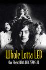 Whole Lotta Led: Our Flight With Led Zeppelin - eBook