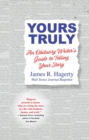Yours Truly : An Obituary Writer's Guide to Telling Your Story - Book