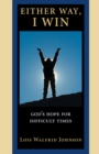 Either Way, I Win : God's Hope for Difficult Times - Book