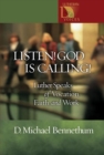 Listen! God Is Calling! : Luther Speaks of Vocation, Faith, and Work - Book