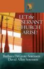 Let the Servant Church Arise : Lutheran Voices - Book