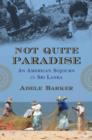 Not Quite Paradise - eBook