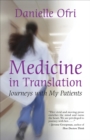 Medicine in Translation : Journeys with My Patients - Book