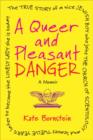Queer and Pleasant Danger - eBook